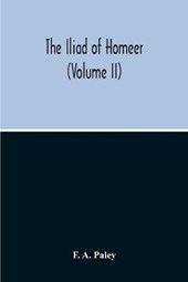 The Iliad Of Homeer (Volume II)