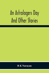 An Astrologers Day And Other Stories - R K Narayan - 9789354215865