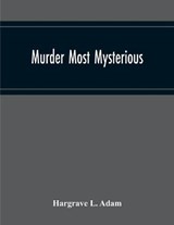 Murder Most Mysterious - Hargrave L Adam - 9789354216039