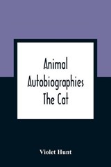 Animal Autobiographies; The Cat - HUNT,  Violet - 9789354360787