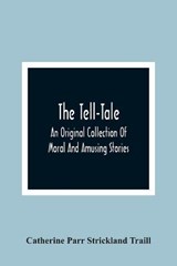 The Tell-Tale - PARR STRICKLAND TRAILL,  Catherine - 9789354366734