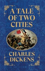 A Tale of Two Cities - Charles Dickens - 9789354406294