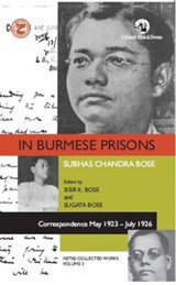 In Burmese Prisons: Correspondence May 1923-July 1926 - Sisir K. Bose Sugata Bose - 9789354420306