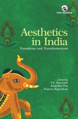 Aesthetics in India - V.S. Sreenath ; Anandita Pan ; Punnya Rajendran - 9789354424021