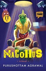 NaCoHuS A NOVEL - Purushottam Agrawal - 9789354473494