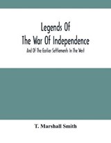 Legends Of The War Of Independence - MARSHALL SMITH,  T - 9789354503245