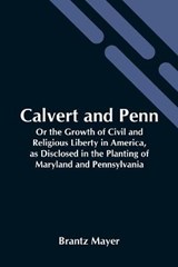 Calvert And Penn - MAYER,  Brantz - 9789354542091
