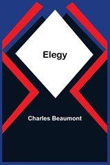 Elegy - Charles Beaumont - 9789354593765