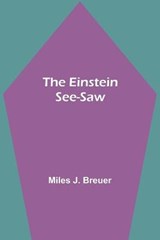 The Einstein See-Saw - J BREUER,  Miles - 9789354596353