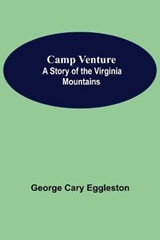 Camp Venture - CARY EGGLESTON,  George - 9789354598418
