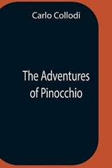 The Adventures Of Pinocchio - COLLODI,  Carlo - 9789354758058