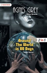 Agnes Grey and Around The World in 80 Days - Anne and Verne Jules Bronte - 9789354860843