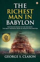 The Richest Man in Babylon - George S. Clason - 9789354864025