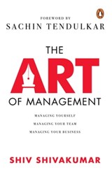 The Art Of Management - Shiv Shivakumar - 9789354925818