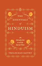 The Essentials of Hinduism - Trilochan Sastry - 9789354927904