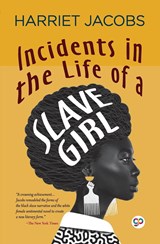 Incidents in the Life of a Slave Girl (General Press) - Harriet Jacobs - 9789354995132