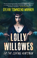 Lolly Willowes or the Loving Huntsman (Deluxe Library Edition) - Sylvia Townsend Warner - 9789354995392