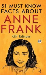 51 Must Know Facts About Anne Frank - GP - 9789354996047