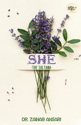 She-The Sultana - Zainab Ansari - 9789355040954