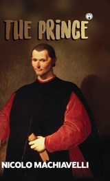 The Prince - Nicolo Machiavelli - 9789355171368