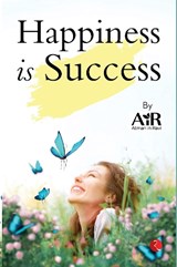 HAPPINESS IS SUCCESS - AiR Atman in Ravi - 9789355201928