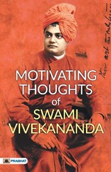 Motivating Thoughts of Swami Vivekananda - Mahesh Dutt Sharma - 9789355212412