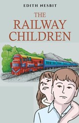 The Railway Children - E. Edith Nesbit - 9789355220233