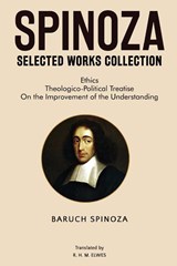 Spinoza Selected Works Collection - Baruch Spinoza - 9789355226112