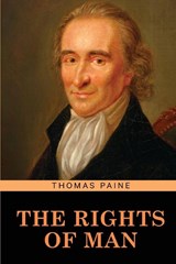 The Rights of Man - Thomas Paine - 9789355228154