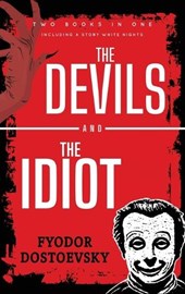 The Devils and The Idiot