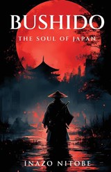 Bushido - Inazo Nitobe - 9789355229991