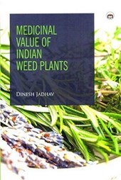 Medicinal values of Indian weed plants