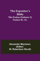 The Expositor's Bible - ALEXANDER MACLAREN,  Maclaren - 9789355340788