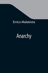 Anarchy - MALATESTA,  Errico - 9789355349309