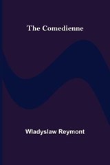The Comedienne - REYMONT,  Wladyslaw - 9789355753489