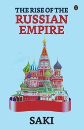 The Rise Of The Russian Empire