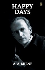 Happy Days - A a Milne - 9789355841902