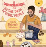 A Cookbook For Special Days, Special People - Shivesh Bhatia - 9789356293229