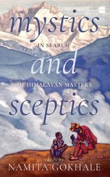 Mystics and Sceptics - GOKHALE,  Namita - 9789356295728