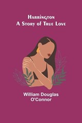 Harrington - DOUGLAS O'CONNOR,  William - 9789356316911