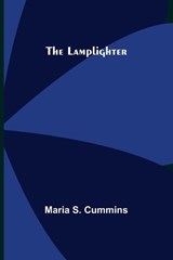 The Lamplighter - S. CUMMINS,  Maria - 9789356579705