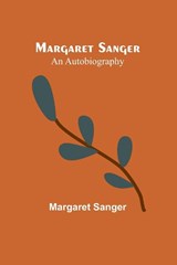 Margaret Sanger - Margaret Sanger - 9789356786578