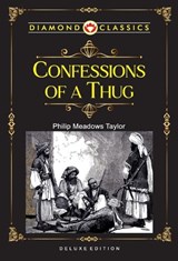 Confessions of a Thug - Philip Meadows Taylor - 9789356843134
