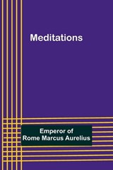Meditations - OF ROME MARCUS AURELIUS,  Emperor - 9789356895072