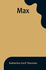 Max - Katherine Cecil Thurston - 9789356895461