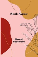 Ninth Avenue - Maxwell Bodenheim - 9789356907829