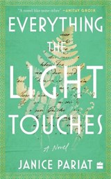 Everything the Light Touches - Janice Pariat - 9789356995314