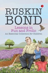 LESSON IN FUN AND FROLIC - RUSKIN BOND - 9789357022309