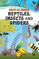 Fact-O-Pedia Reptiles, Insects and Spiders - MOONSTONE MOONSTONE - 9789357022811