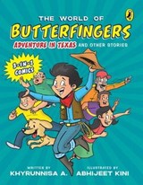 The World of Butterfingers: Adventure in Texas and Other Stories - Khyrunnisa A. - 9789357080712